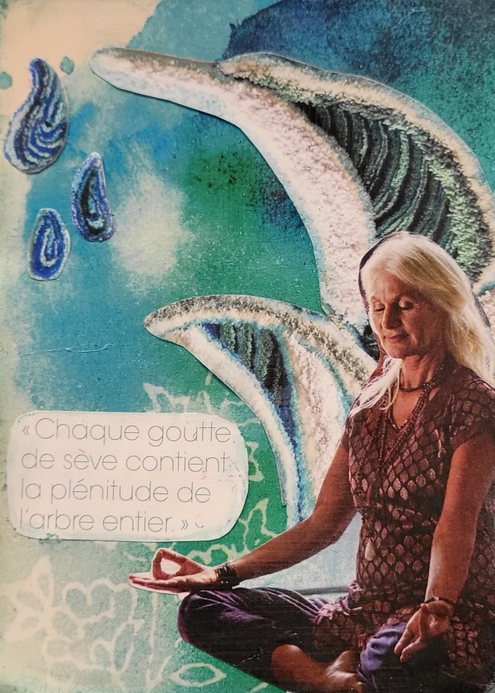 chaque goutte de sève contient la plénitude de l'arbre entier